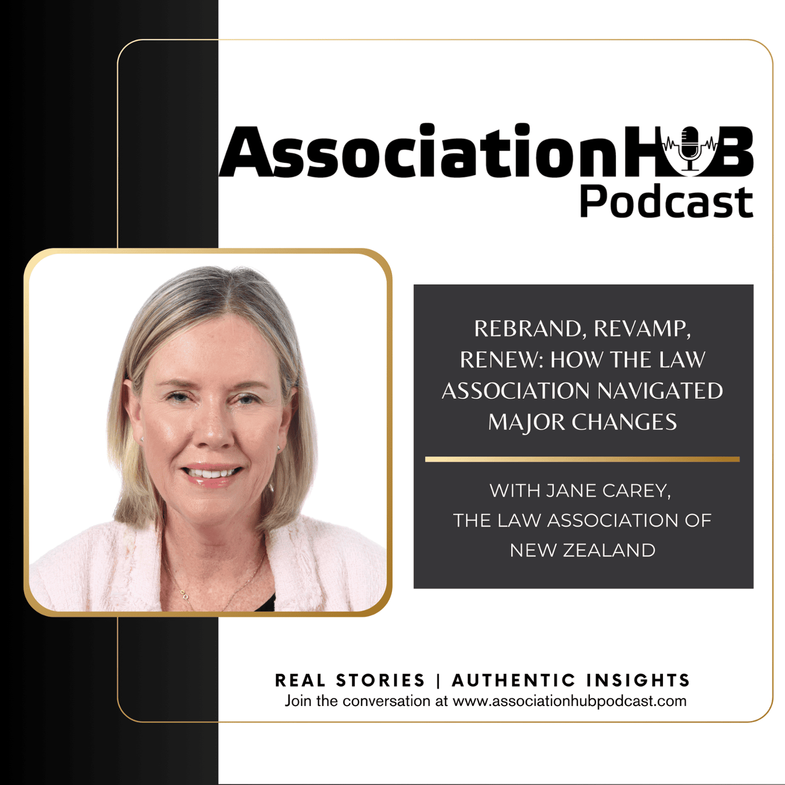 #45: Rebrand, Revamp, Renew: How the Law Association Navigated Major Changes with Jane Carey 